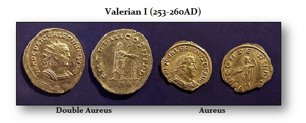 Valerian I AU Double Aureus bino and aureus