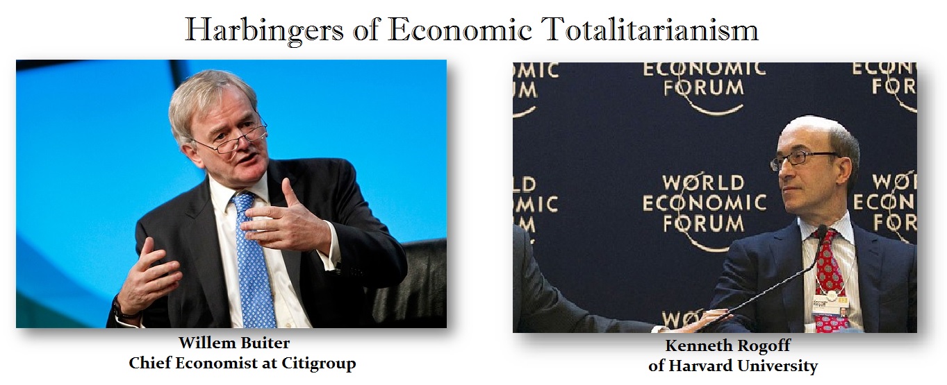 Economic-Totalitarianism-Rogoff-Buiter
