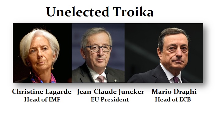 Troika-Unelected