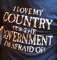 T Shirt Afraid of Government