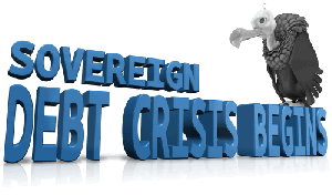 Sovereign Debt Crisis Begins