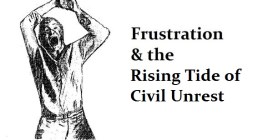 Rising Tide of Civil Unrest