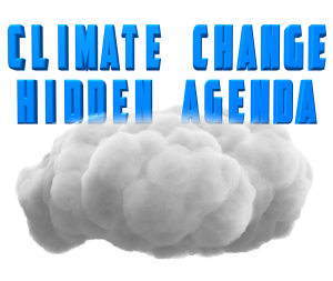 Climate Change Hidden Agenda 300x253