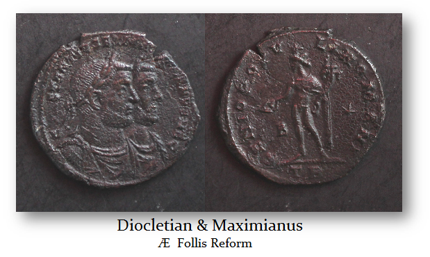 Diocletian and Maximianus AE Follis Reform