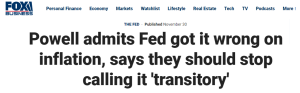 Powell Fed Got Inflation Wrong Nov 2021 300x93