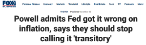 Powell Fed Got Inflation Wrong Nov 2021