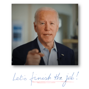 Biden 2024 Lets finish the job