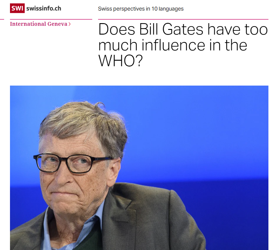 2021 _Does_Bill_Gates_have_too_much_influence_in_the_WHO_SWI_swissinfo.ch_