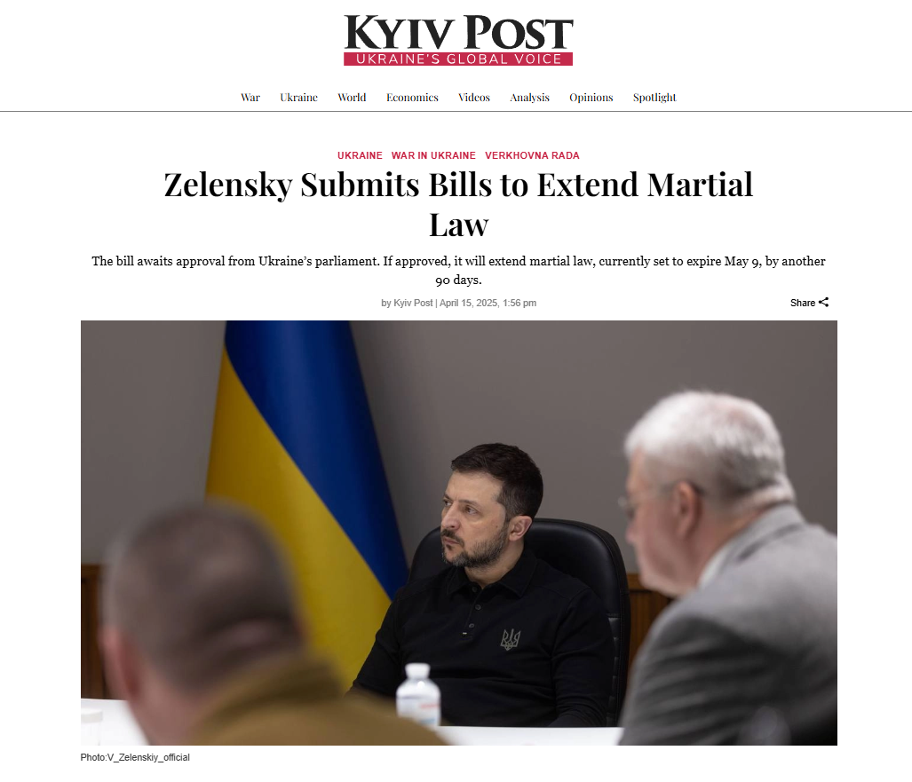 2025_04_15_18_25_45_Zelensky_Submits_Bills_to_Extend_Martial_Law