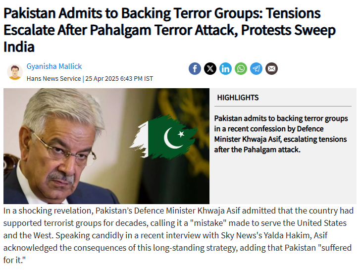 2025_04_25_14_12_58_Pakistan_Admits_to_Backing_Terror_Groups_Tensions_Escalate_After_Pahalgam_Terro