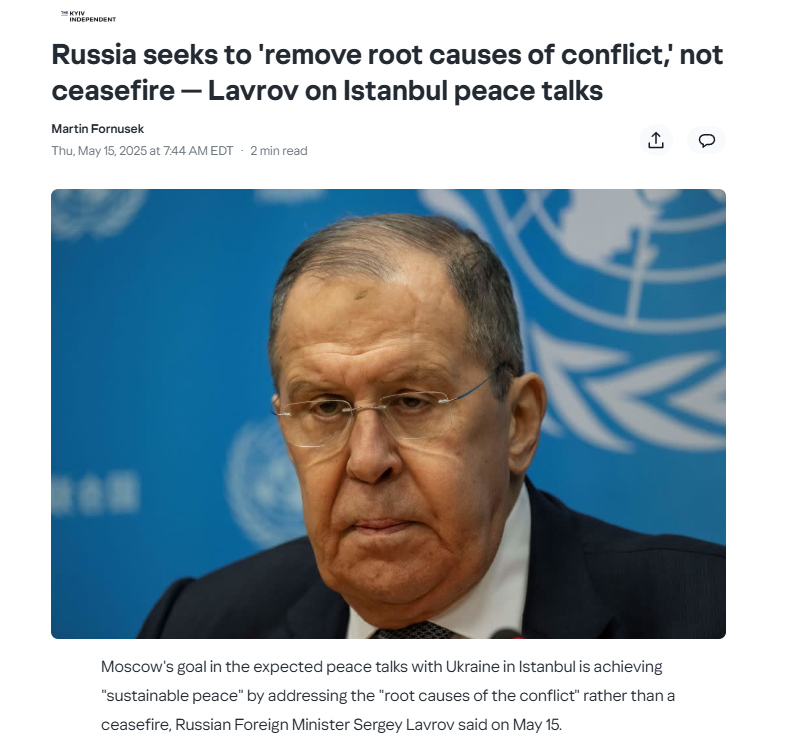 2025_05_15_08_21_20_russia_seeks_to_remove_root_causes_of_conflict_not_ceasefire_lavrov_on_ista