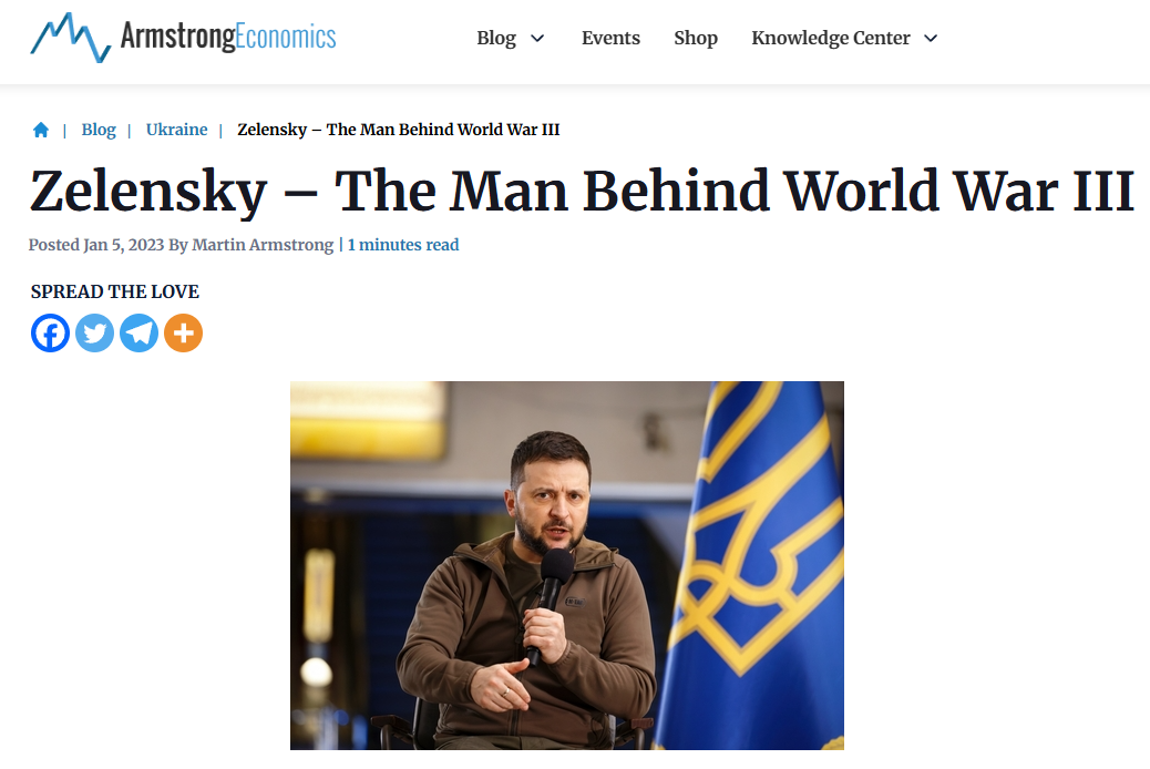 2023 zelensky_the_man_behind_world_war_iii_armstrong_economics