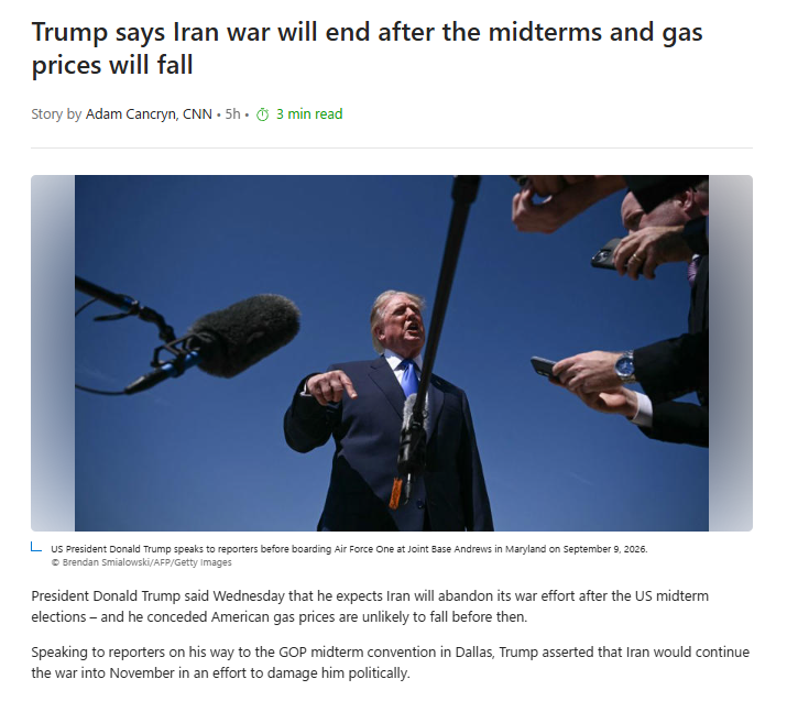 2026_09_09_21_25_07_Trump_says_Iran_war_will_end_after_the_midterms_and_gas_prices_will_fall_and_84_