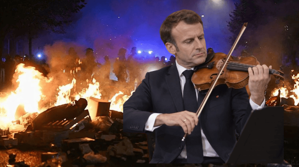 Macron Plays Fidder While France Burns